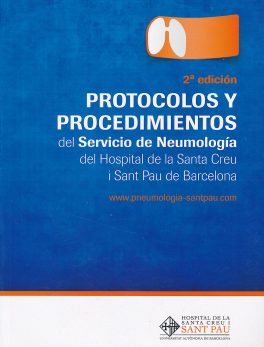 Protocolos y Procedimientos del Servicio de Neumología del Hospital de la Santa Creu i Sant Pau de Barcelona