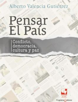 Pensar El País Conflicto, Democracia, Cultura y Paz
