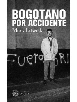 Bogotano por Accidente