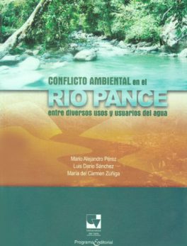 Conflicto Ambiental en el Rio Pance Entre Diversos usos y Usuarios del Agua