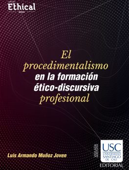 El Procedimentalismo en la Formación Ético-Discursiva Profesional