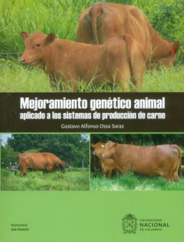 Mejoramiento Genético Animal Aplicado A Los Sistemas De Producción De Carne