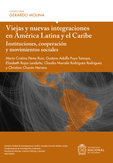 Viejas y nuevas Integraciones en América Latina y el Caribe