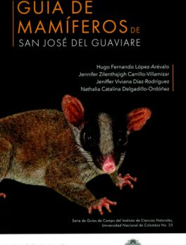 Guía de Mamíferos de San José del Guaviare
