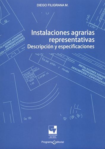 Instalaciones Agrarias Representativas : Descripción y Especificaciones.
